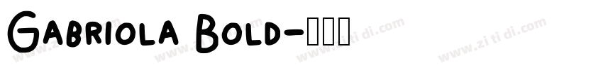 Gabriola Bold字体转换